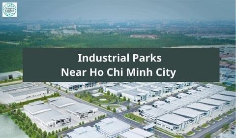 Industrial Parks Near Ho Chi Minh City