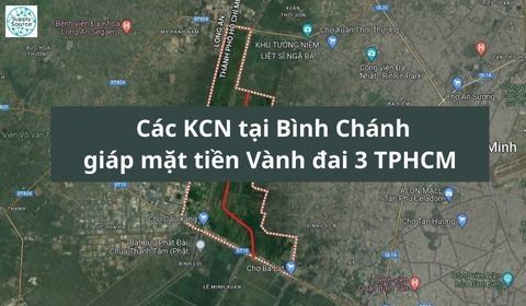 Các KCN tại Bình Chánh giáp mặt tiền Vành đai 3 TPHCM