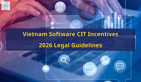 Vietnam Software CIT Incentives: 2026 Legal Guidelines