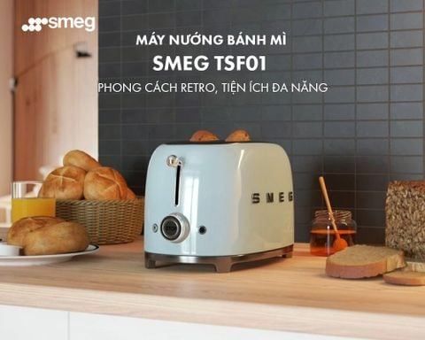 Máy Nướng Bánh Mì Smeg TSF01 – Phong Cách Retro, Tiện Ích Đa Năng
