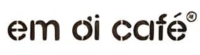 Em Ơi Café
