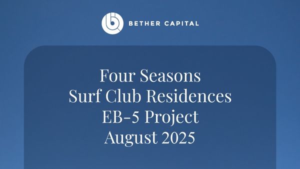 Four Seasons Surf Club Residences EB-5 Project August 2025