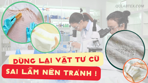 Vì sao vật tư thử nghiệm dệt may không nên tái sử dụng?