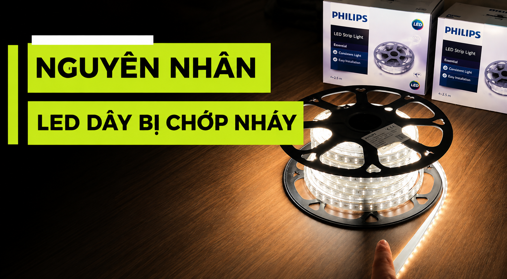 Nguyên Nhân LED Dây Bị Chớp Nháy Là Do Đâu?
