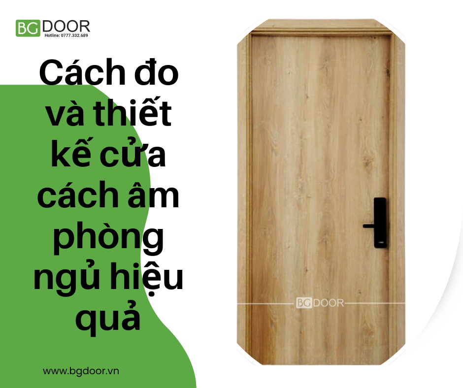 Cách đo và thiết kế cửa cách âm phòng ngủ hiệu quả