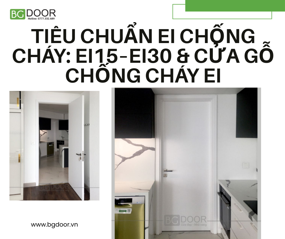 Tiêu chuẩn EI chống cháy: EI15–EI30 & Cửa Gỗ Chống Cháy EI