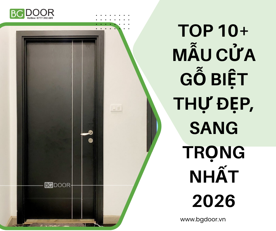 Top 10+ Mẫu Cửa Gỗ Biệt Thự Đẹp, Sang Trọng Nhất 2026