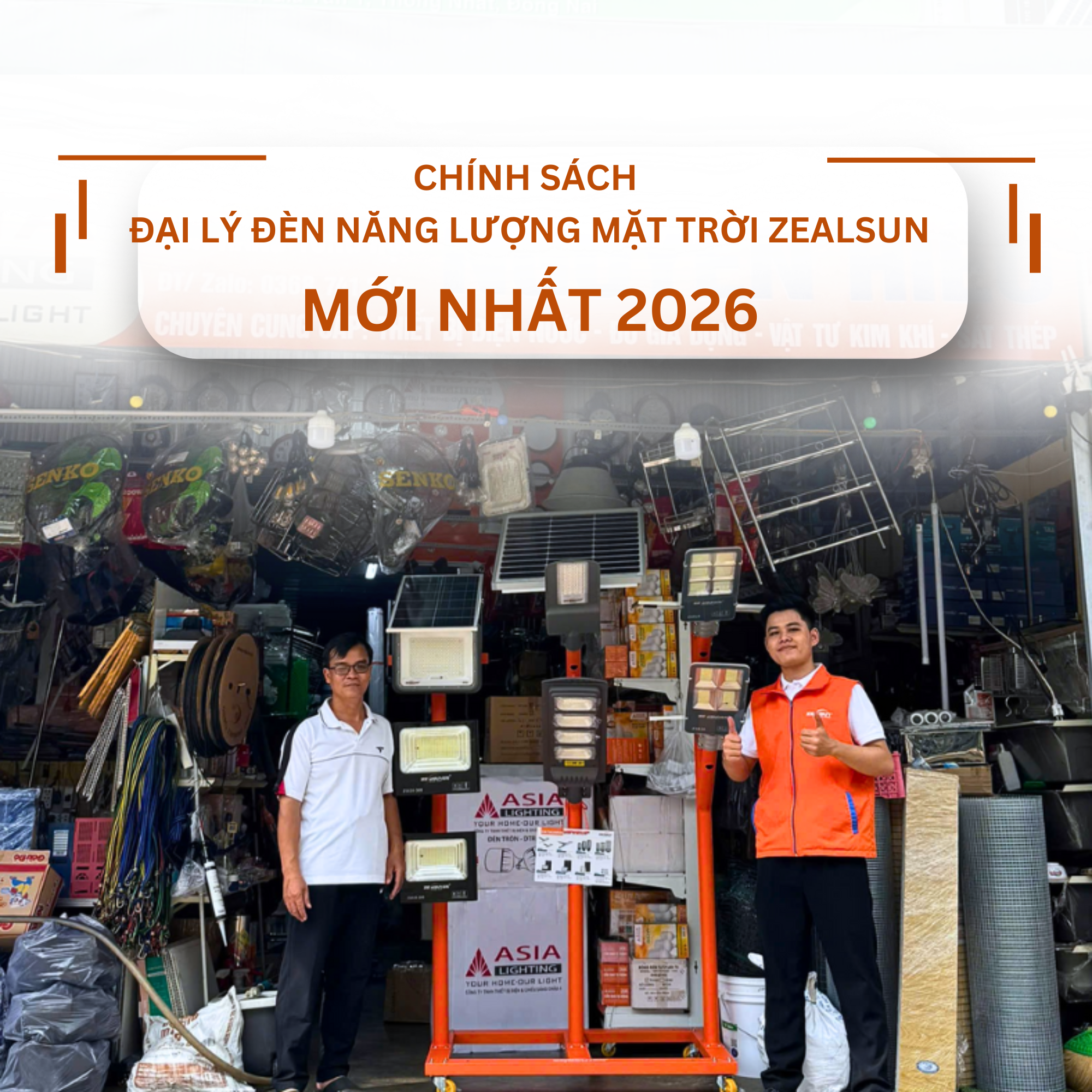 Chính Sách Đại Lý Đèn Năng Lượng Mặt Trời Zealsun Mới Nhất 2026