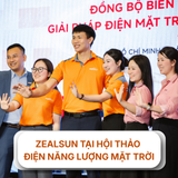 ZEALSUN TẠI HỘI THẢO ĐIỆN NĂNG LƯỢNG MẶT TRỜI: KẾT NỐI VÀ LAN TỎA GIÁ TRỊ XANH