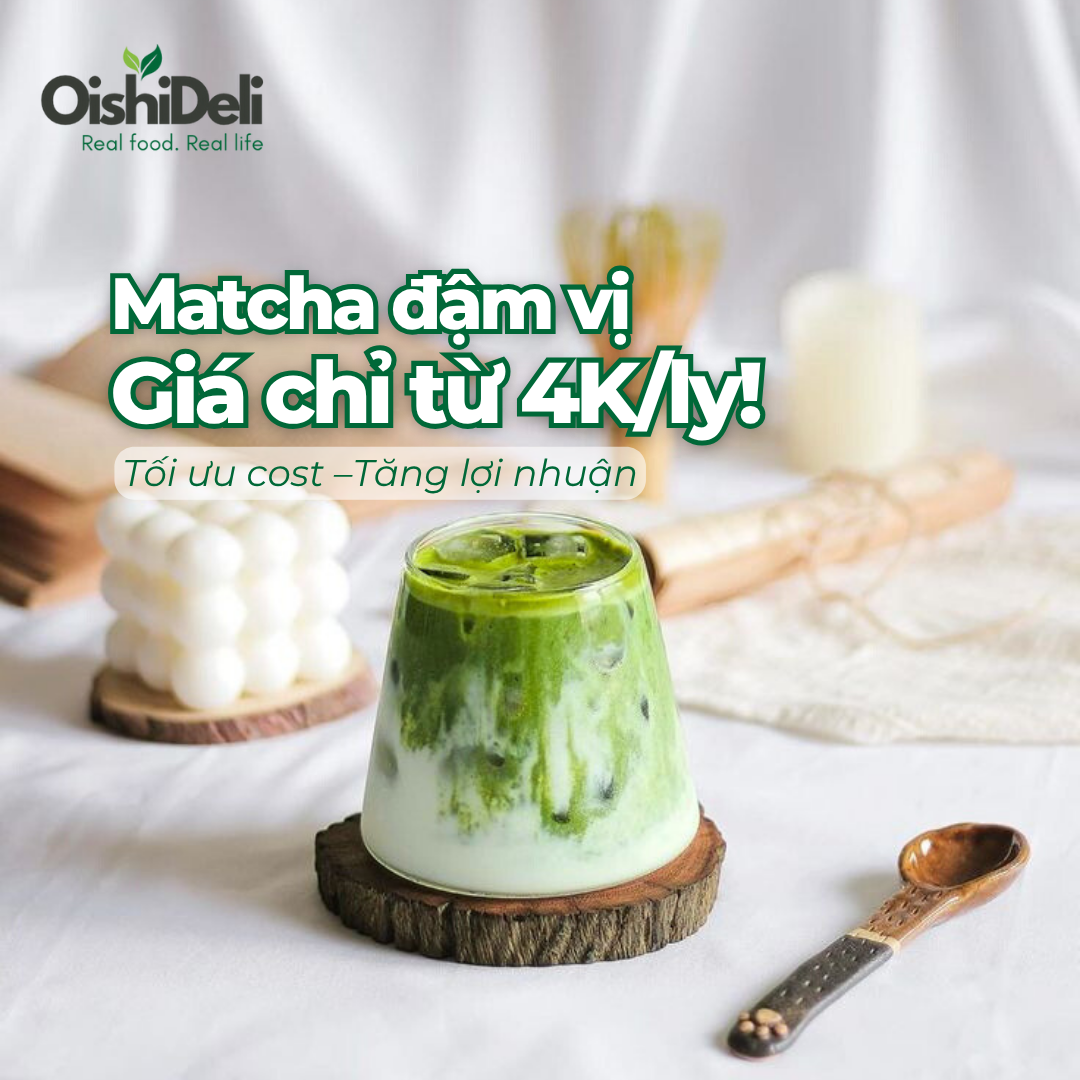 Tachi Matcha – Giải Pháp Matcha Giá Chỉ 25K Cho Quán Cà Phê & Trà Sữa