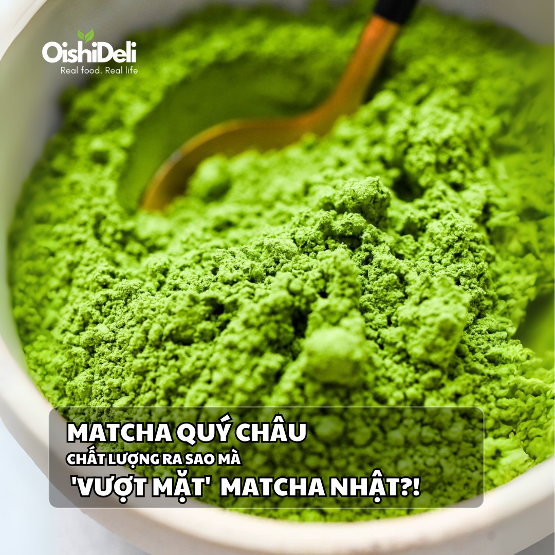 Matcha Quý Châu – Ngôi Sao Mới Vượt Mặt Matcha Nhật Bản