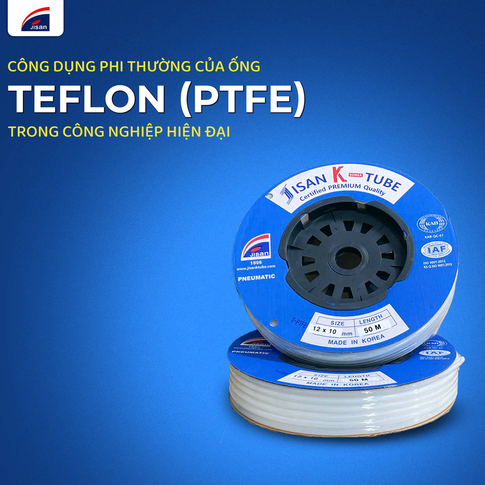 Công dụng của ống Teflon trong công nghiệp hiện đại