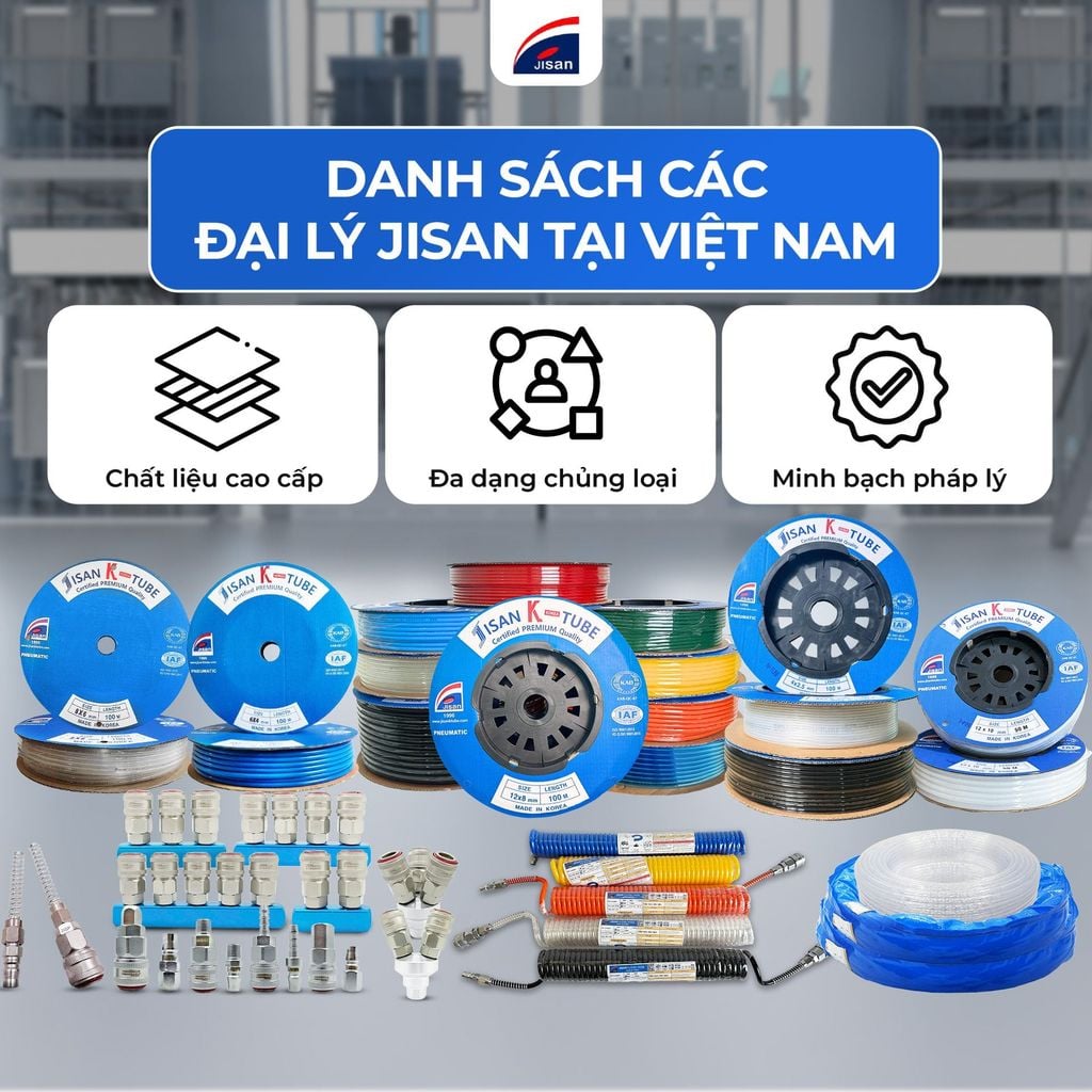 DANH SÁCH CÁC ĐẠI LÝ JISAN TẠI VIỆT NAM