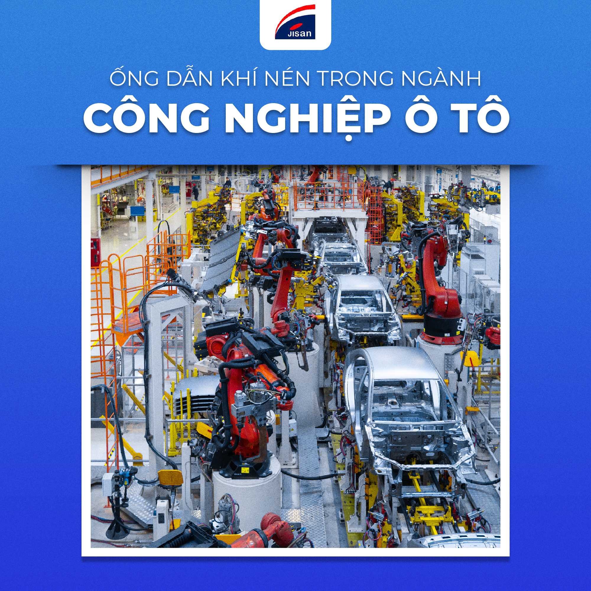 Ống dẫn khí nén trong ngành công nghiệp ô tô: Ứng dụng & tiêu chuẩn quan trọng