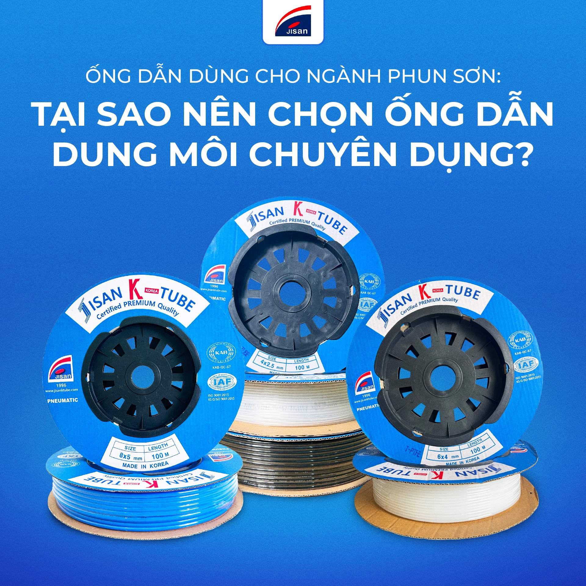 Ống dẫn dùng cho ngành phun sơn: Tại sao nên chọn ống dẫn dung môi chuyên dụng?