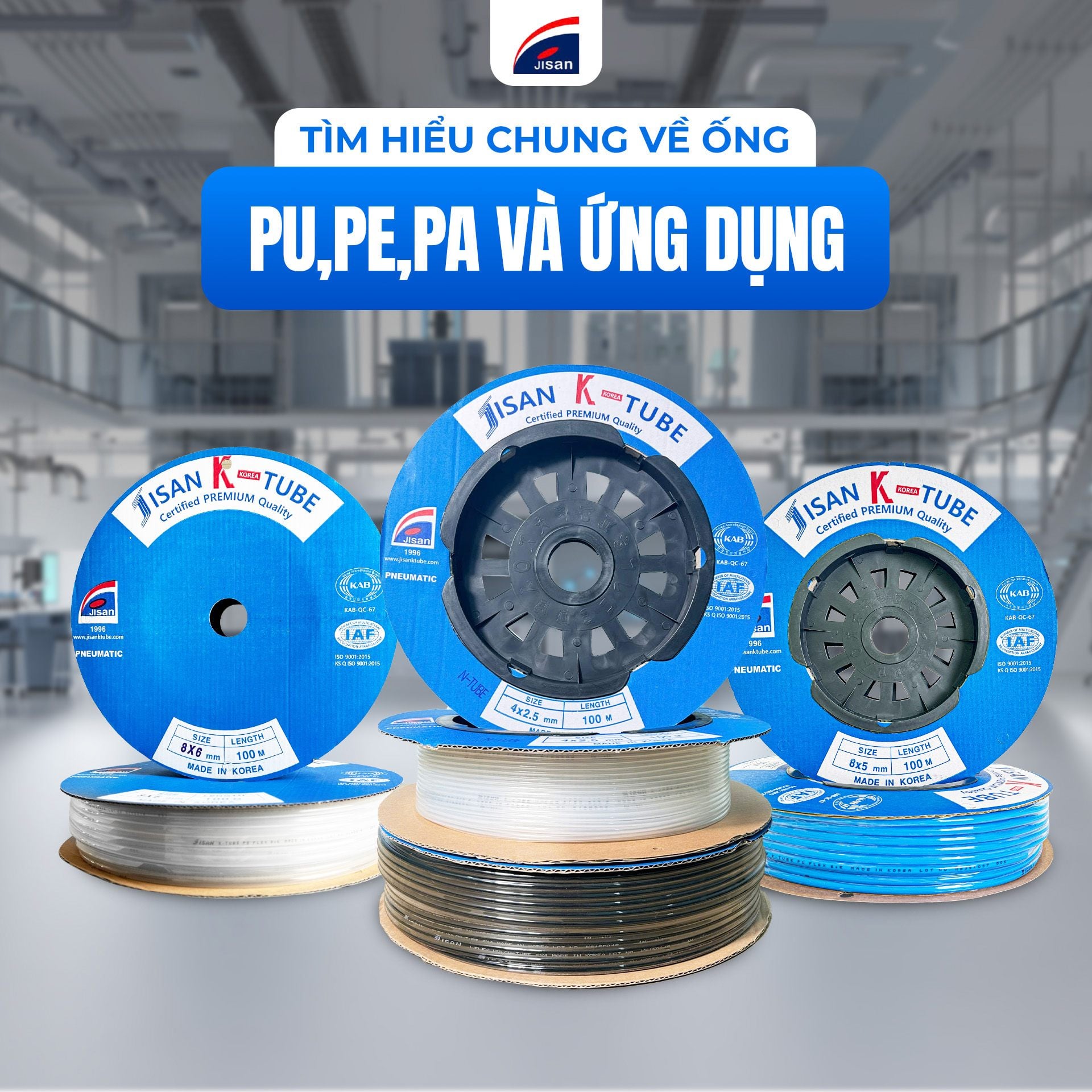 Tìm hiểu chung về ống hơi khí nén PU, PE, PA