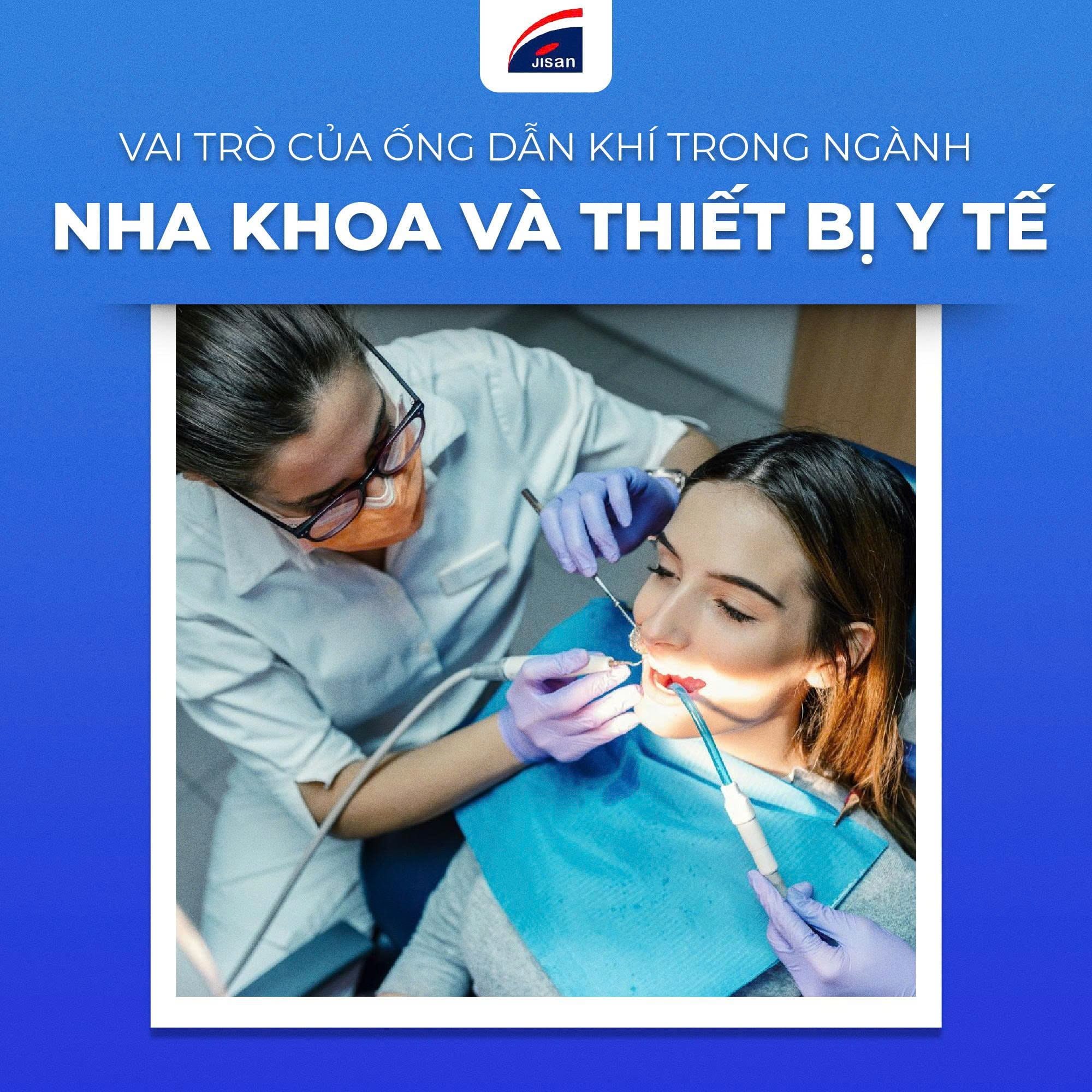Vai trò của ống dẫn khí trong ngành nha khoa và thiết bị y tế