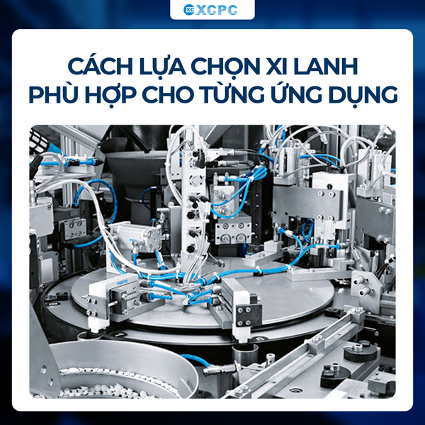 Cách Lựa Chọn Xi Lanh Phù Hợp Cho Từng Ứng Dụng