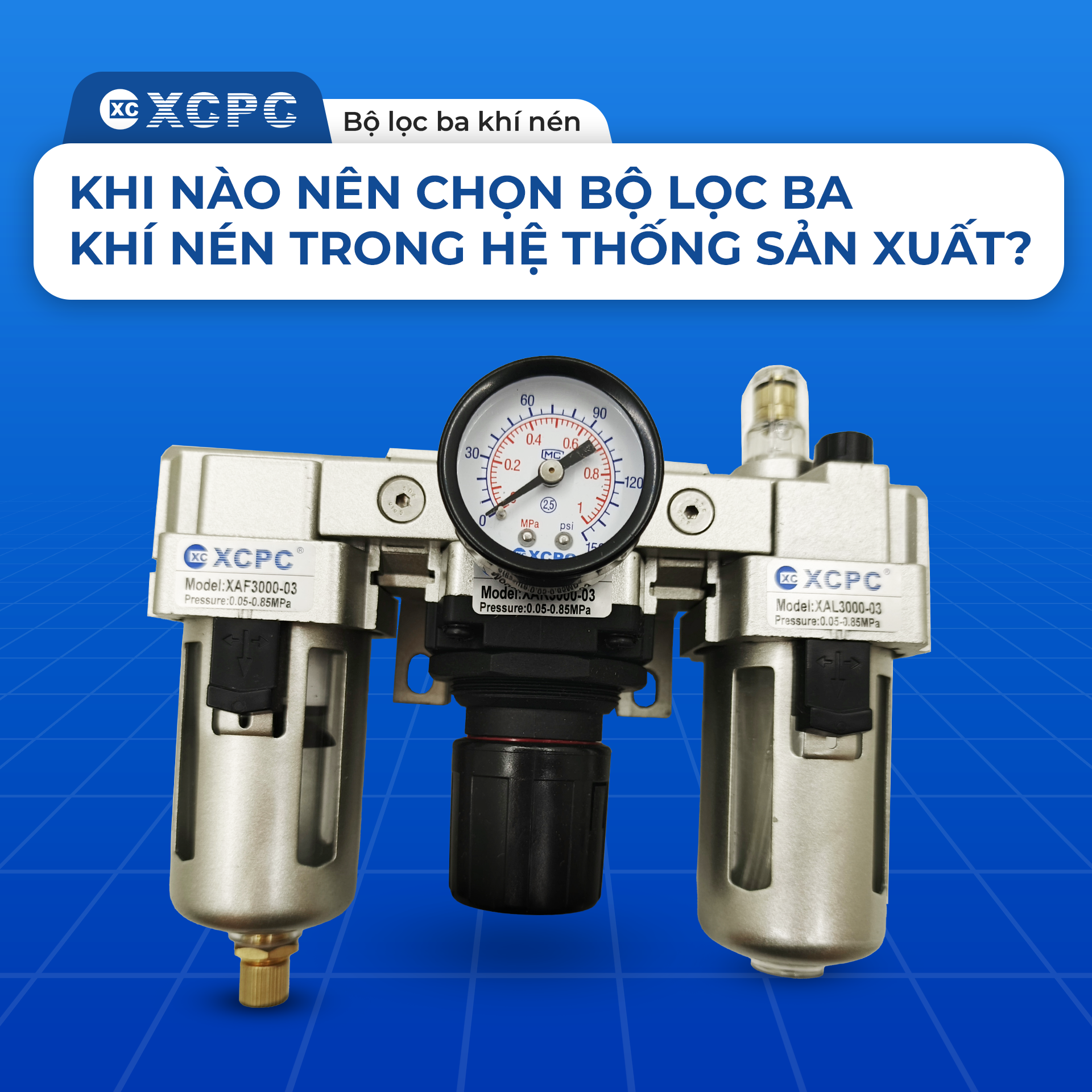 Khi nào nên chọn bộ lọc ba khí nén?