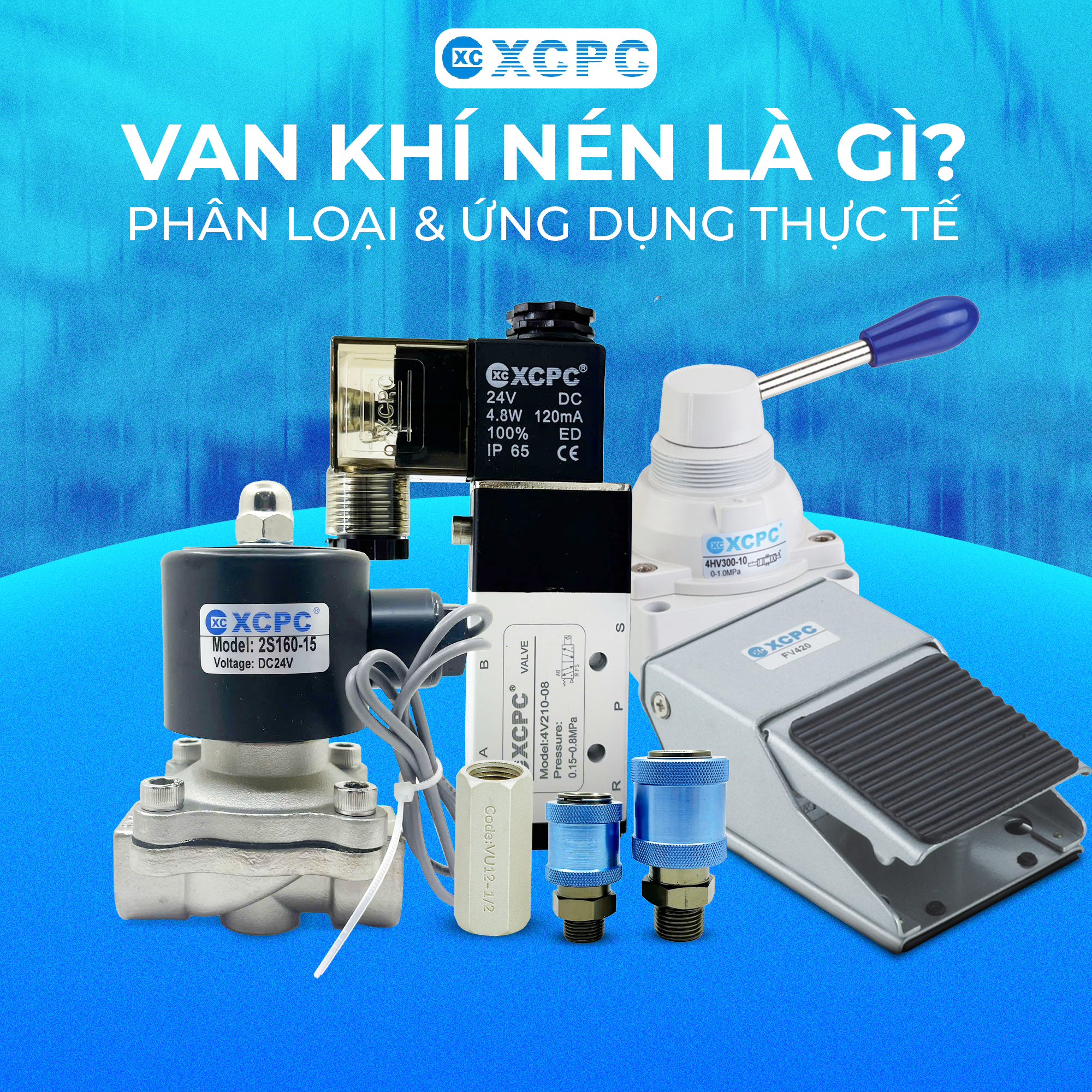 Van Khí Nén Là Gì? Phân Loại & Ứng Dụng Thực Tế
