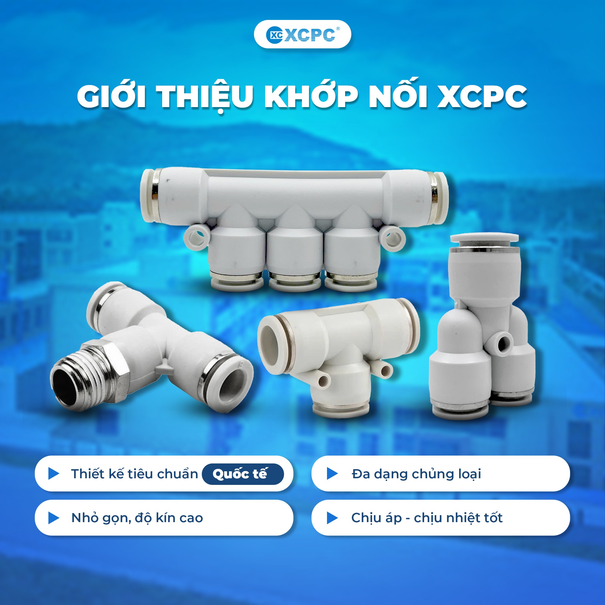 TỔNG HỢP CÁC DÒNG KHỚP NỐI XCPC ĐƯỢC ƯA CHUỘNG NHẤT 2025
