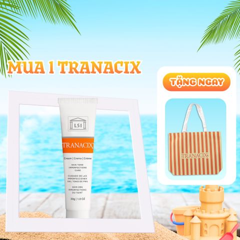 🎁 MUA TRANACIX CREAM – NHẬN NGAY QUÀ TẶNG ĐẶC BIỆT 🎁