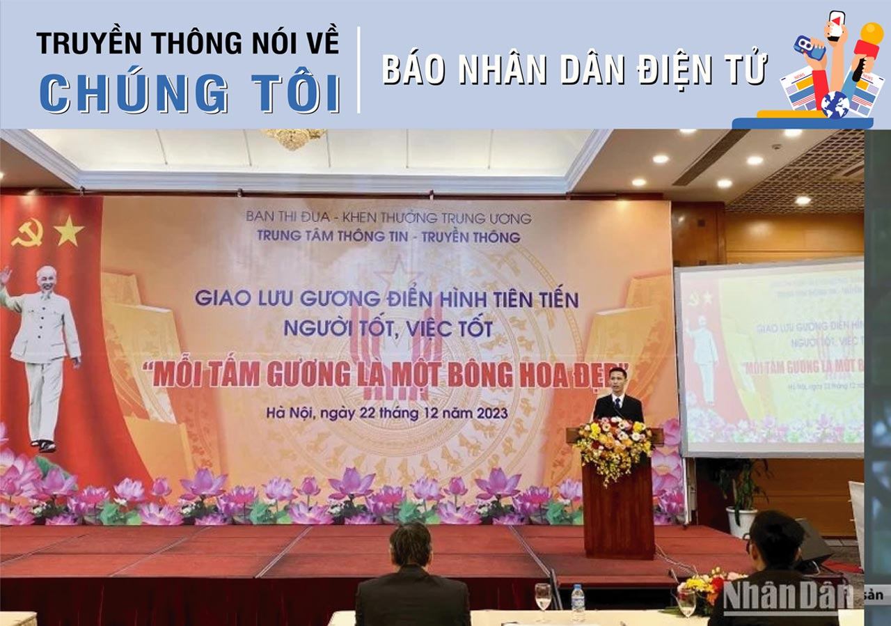 Truyền Thông Nói Về Chúng Tôi: Giao Lưu Gương Điển Hình Tiên Tiến, Người Tốt Việc Tốt