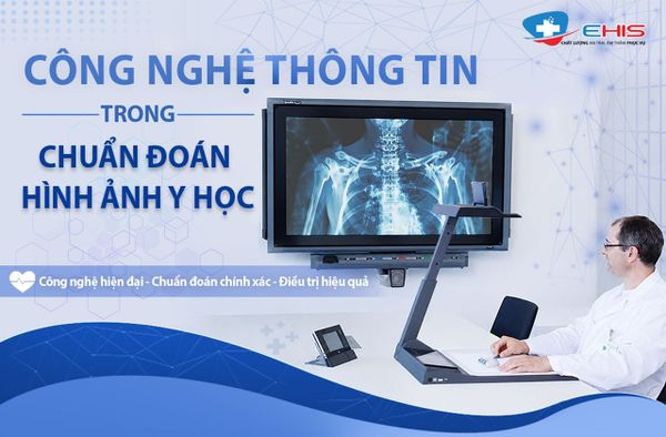 Công nghệ thông tin trong chẩn đoán hình ảnh y học