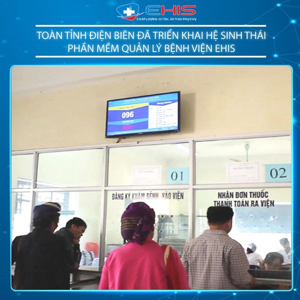 Toàn tỉnh Điện Biên đã triển khai hệ sinh thái phần mềm quản lý bệnh viện Ehis