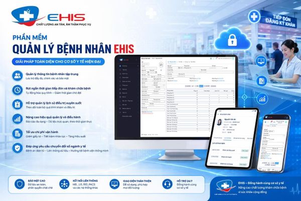 Lợi Ích Của Phần Mềm Quản Lý Bệnh Nhân Ehis Trong Chuyển Đổi Số Y Tế