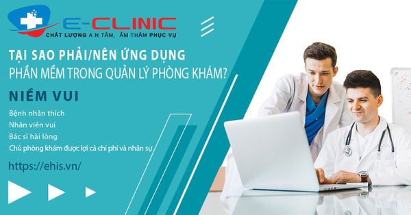 Tại Sao Nên Ứng Dụng Phần Mềm Trong Quản Lý Phòng Khám?