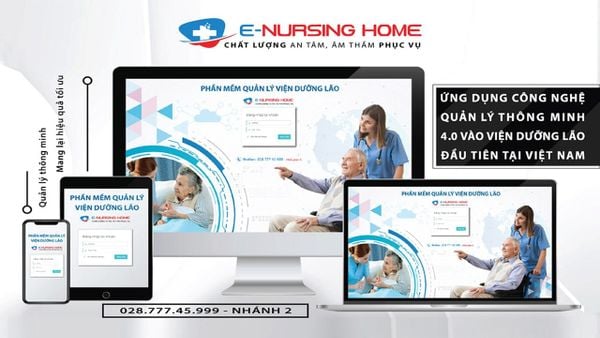 Review phần mềm quản lý viện dưỡng lão E-Nursing Home