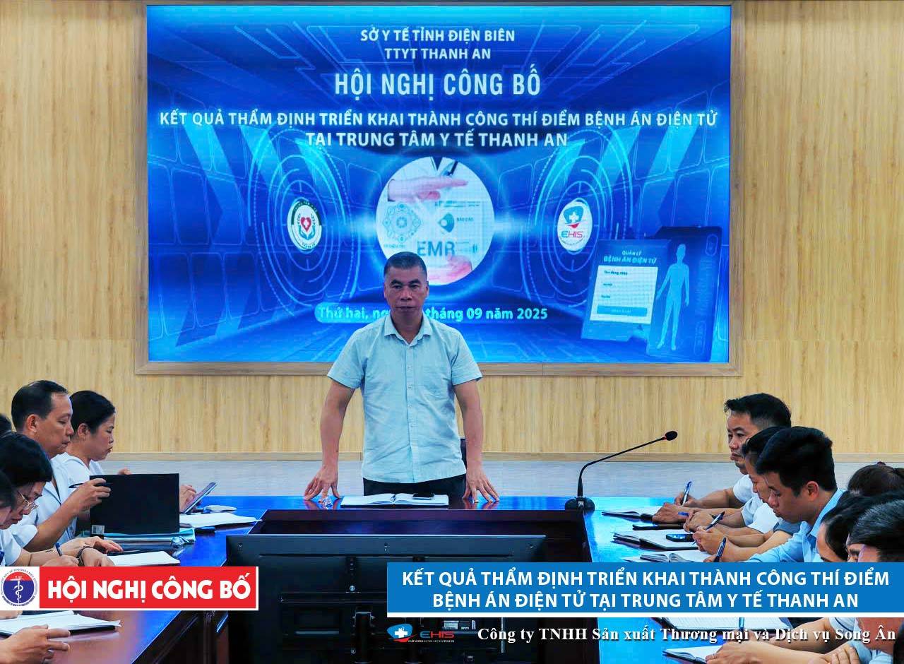 Trung tâm Y tế Thanh An tỉnh Điện Biên công bố kết quả thẩm định triển khai bệnh án điện tử E-EMR