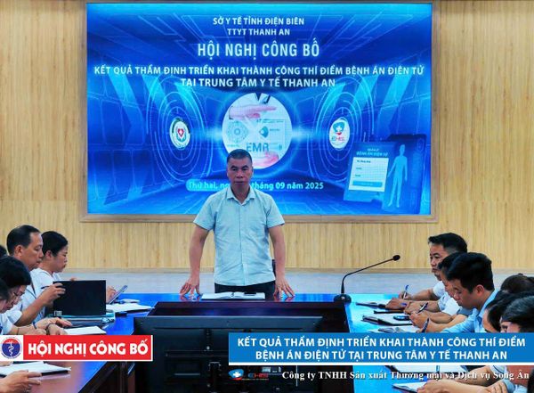 Trung tâm Y tế Thanh An tỉnh Điện Biên công bố kết quả thẩm định triển khai bệnh án điện tử E-EMR