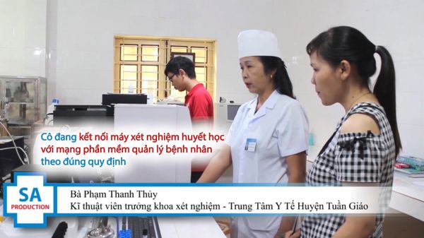 Chia sẻ từ cô Phạm Thanh Thủy - Kỹ thuật viên trưởng khoa xét nghiệm TTYT Tuần Giáo chia sẻ trải nghiệm sử dụng phần mềm bệnh án điện tử