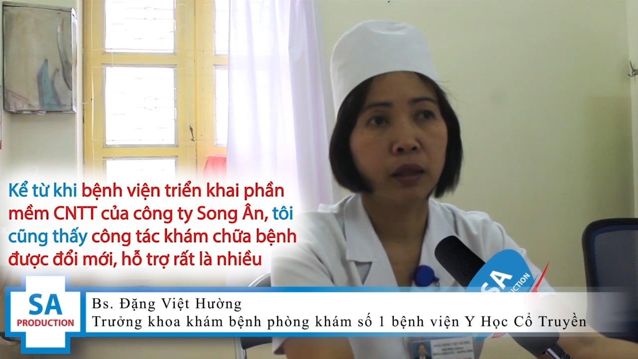 Chia sẻ từ bác sĩ Đặng Việt Hường - Trưởng khoa Khám bệnh PK số 1 bệnh viện Y học cổ truyền tỉnh Điện Biên chia sẻ trải nghiệm sử dụng phần mềm bệnh án điện tử