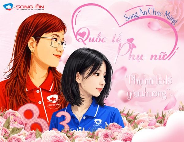 Song Ân chúc mừng Ngày Quốc tế Phụ nữ 8/3