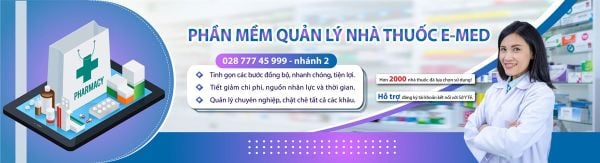 Phần mềm quản lý nhà thuốc E-Med: Giải pháp quản lý nhà thuốc chuyên nghiệp