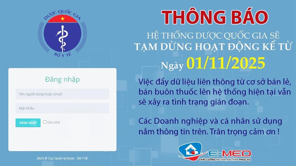 Thông báo – Hệ thống Dược Quốc gia sẽ tạm dừng hoạt động kể từ ngày 01/11/2025