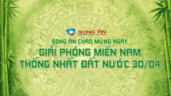 Song Ân Chào Mừng Ngày Giải Phóng Miền Nam Thống Nhất Đất Nước 30/04