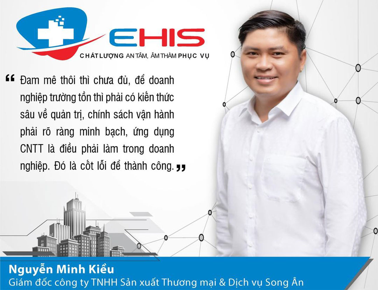Giám đốc Nguyễn Minh Kiều chia sẻ lý do khởi nghiệp