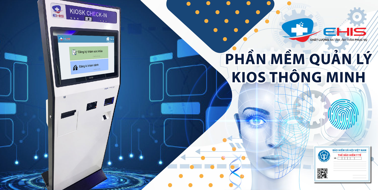 Hệ thống Kiosk thông minh đồng bộ dữ liệu với phần mềm quản lý bệnh viện EHIS