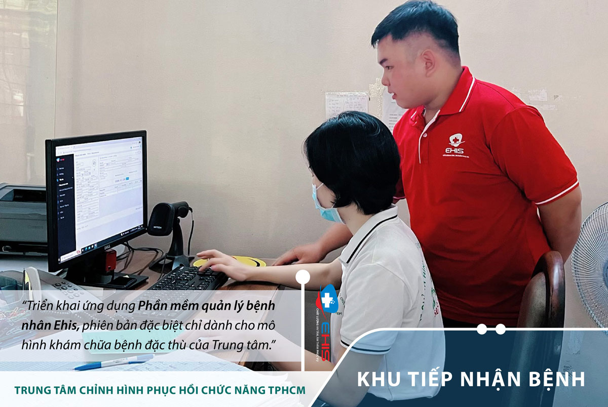 Hệ thống tiếp nhận bệnh nhân trên phần mềm quản lý EHIS tại Trung tâm Chỉnh hình TP.HCM