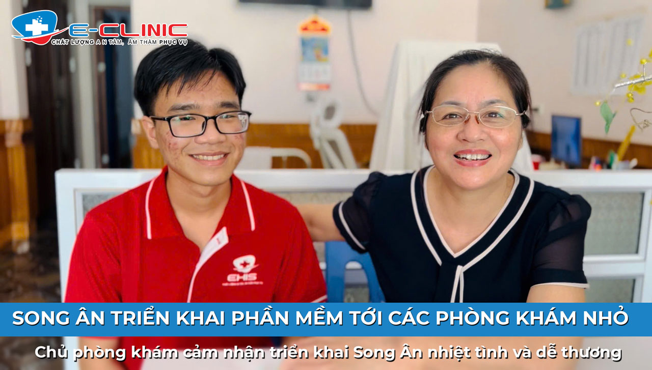 Cộng đồng phòng khám Song Ân đồng hành chuyển đổi số y tế với phần mềm quản lý phòng khám