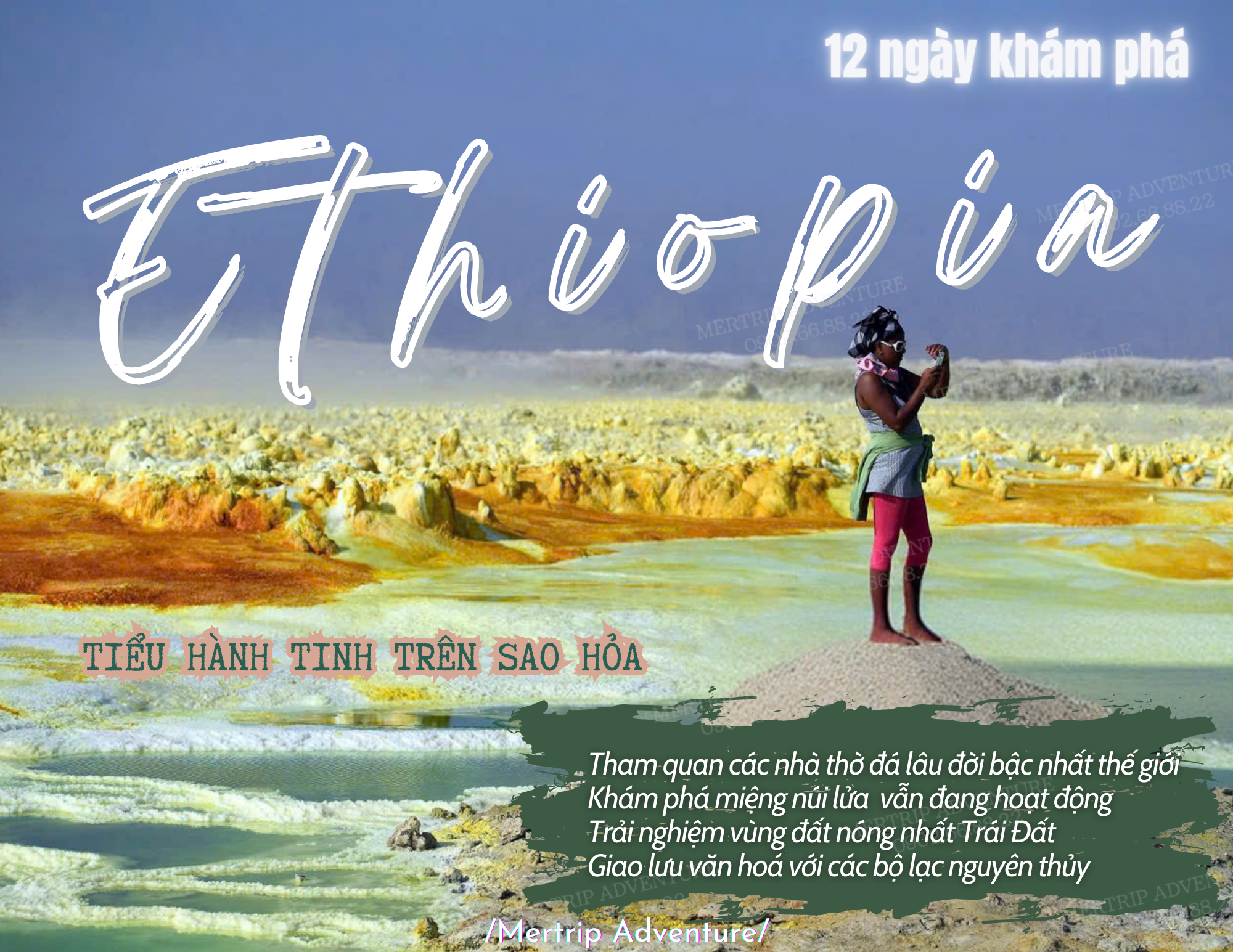 12 ngày khám phá 🇪🇹 Ethiopia - Tiểu hành tinh trên sao Hỏa