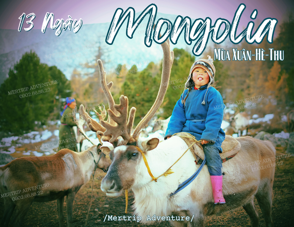 🇲🇳 MÔNG CỔ – LỊCH TRÌNH 13 NGÀY KHÁM PHÁ LÀNG TUẦN LỘC