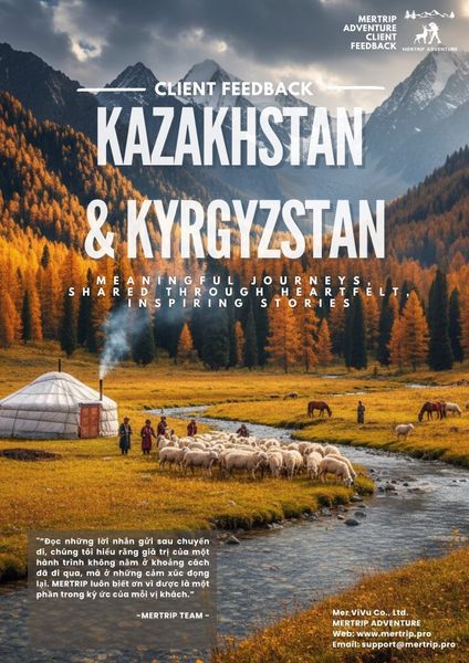 🌏 Những dòng feedback dễ thương từ hành trình Trung Á - KAZAKHSTAN 🇰🇿 & KYRGYZSTAN 🇰🇬💌