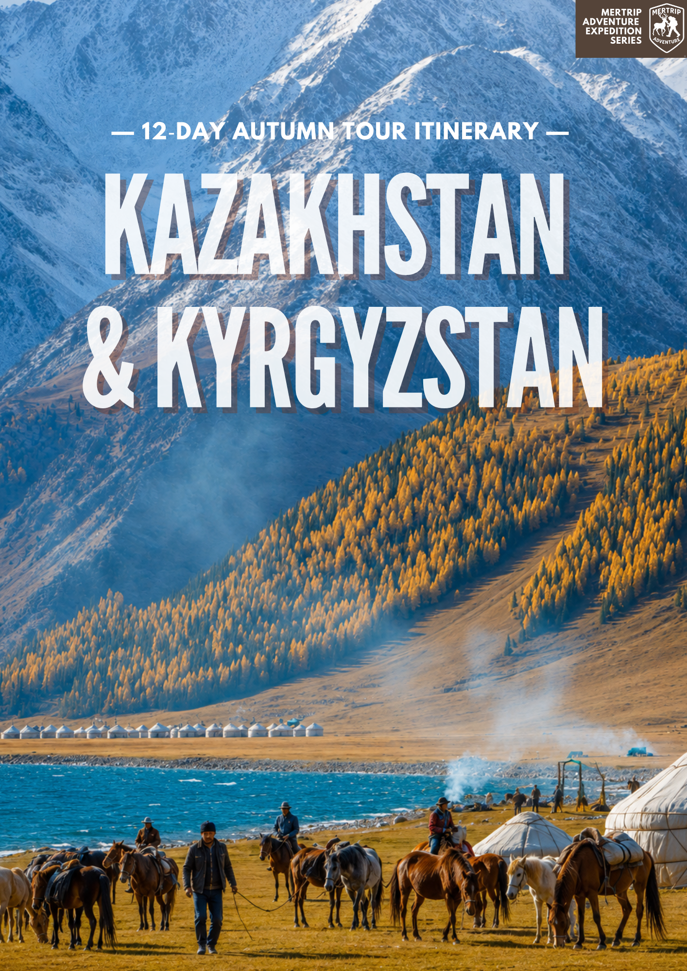 🏔 KAZAKHSTAN & KYRGYZSTAN – HÀNH TRÌNH GIỮA MÙA THU VÀNG 🍂