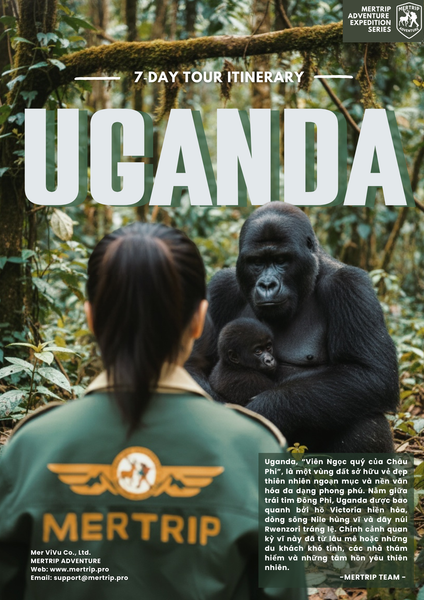 📍 UGANDA 7N6Đ – HÀNH TRÌNH BƯỚC VÀO TRÁI TIM HOANG DÃ, NGUYÊN THỦY CỦA CHÂU PHI