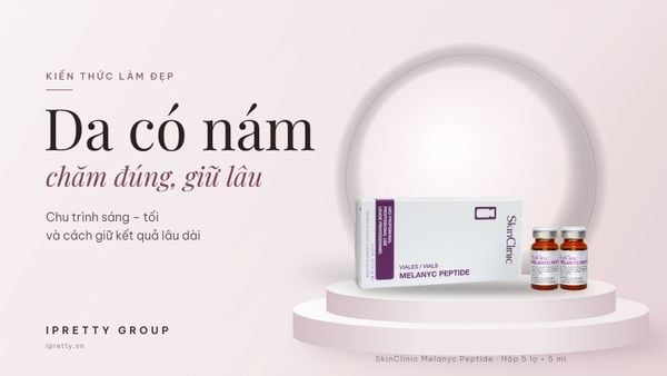Chăm sóc da có nám tại nhà: chu trình sáng – tối và cách giữ kết quả lâu dài